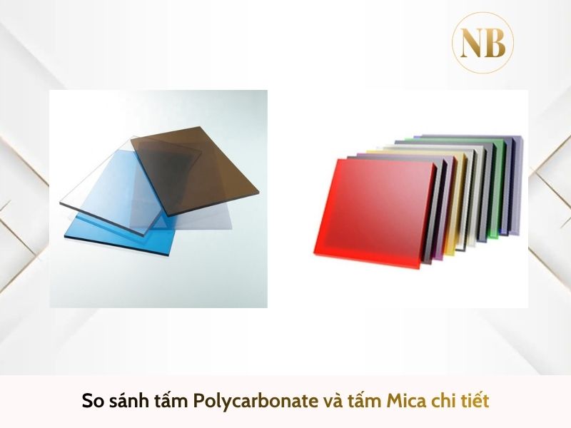 So sánh tấm Polycarbonate và tấm Mica chi tiết